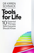 Tools For Life:10 Essential Therapy Skills Everyone Should Know