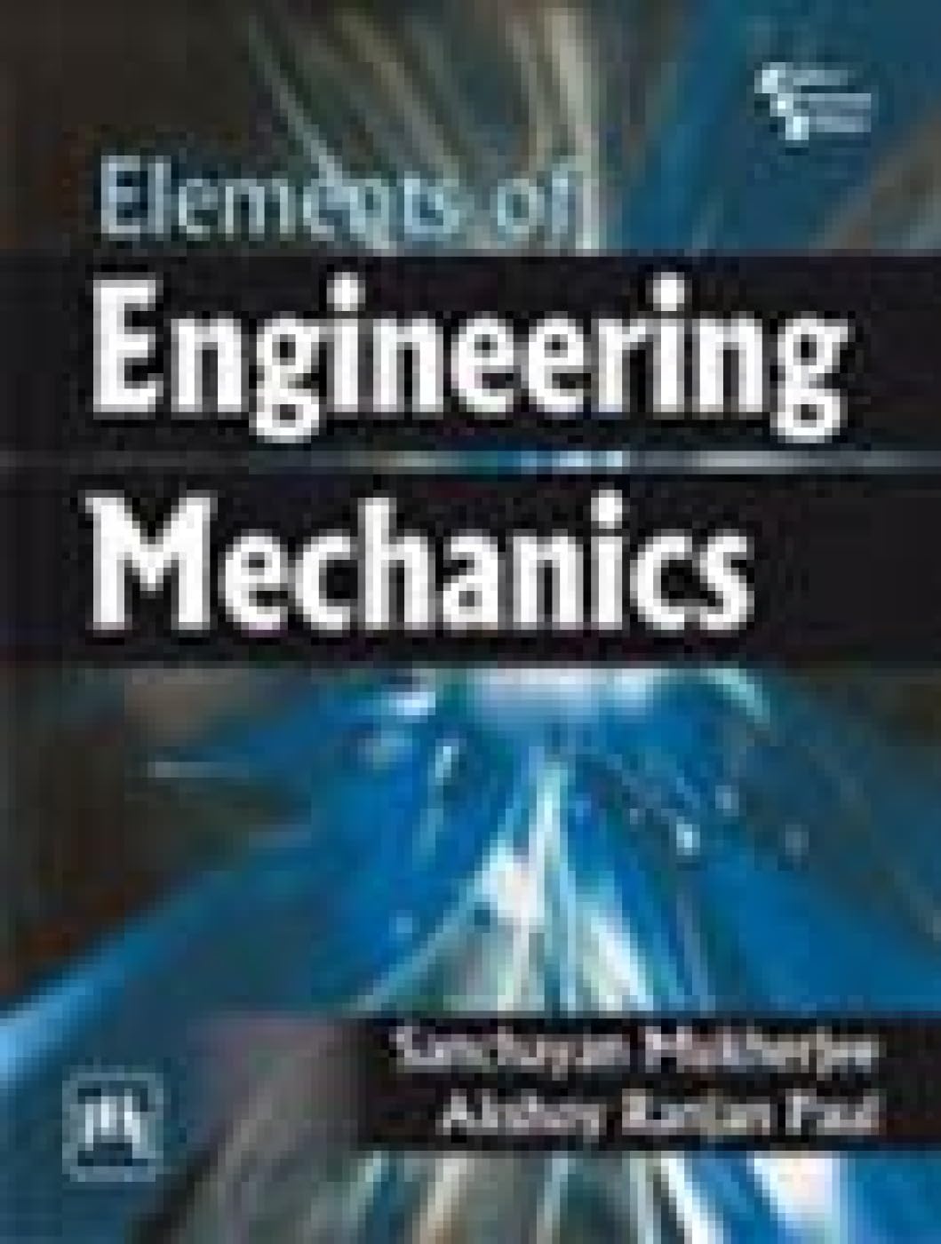 Elements of Engineering Mechanics