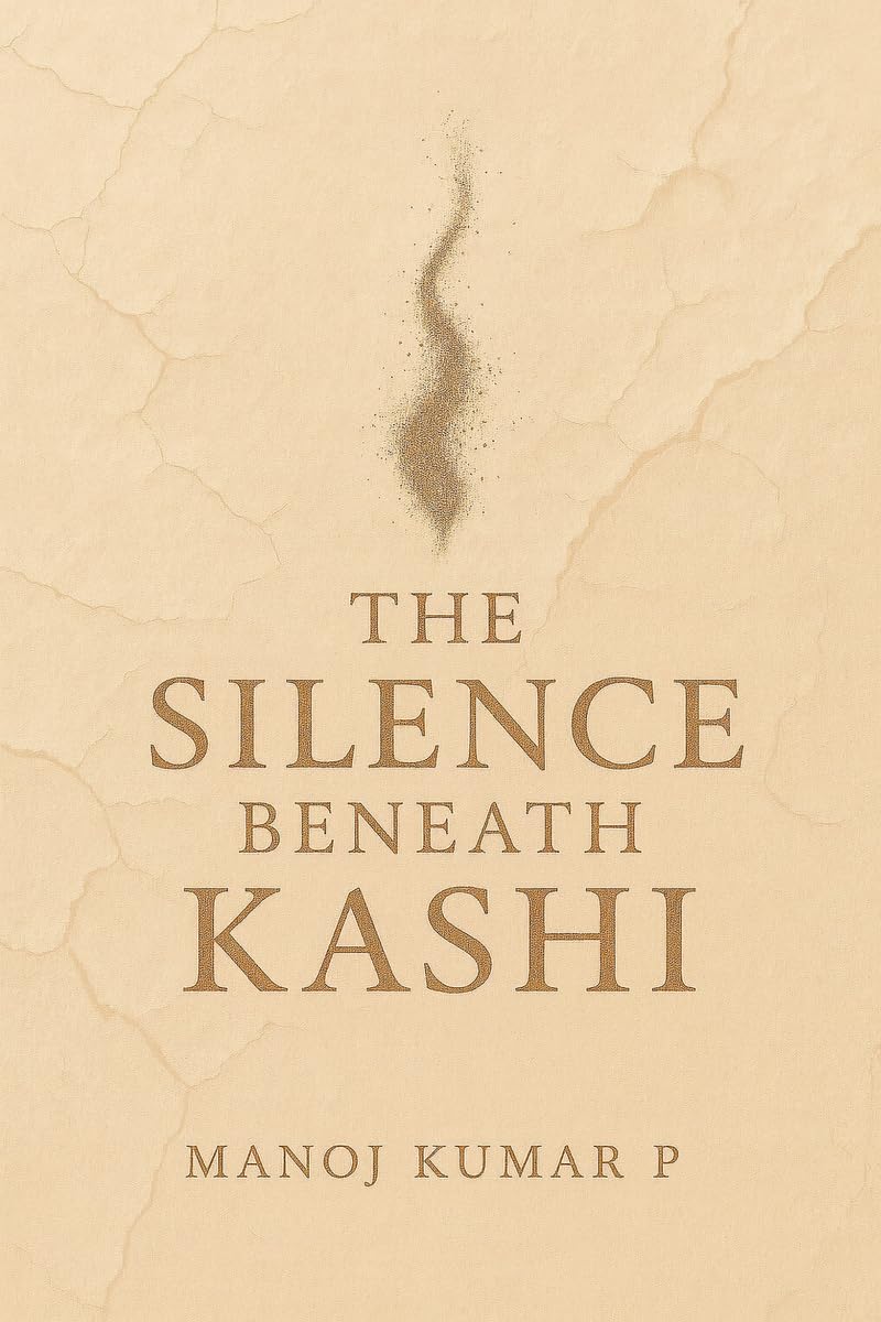 THE SILENCE BENEATH KASHI