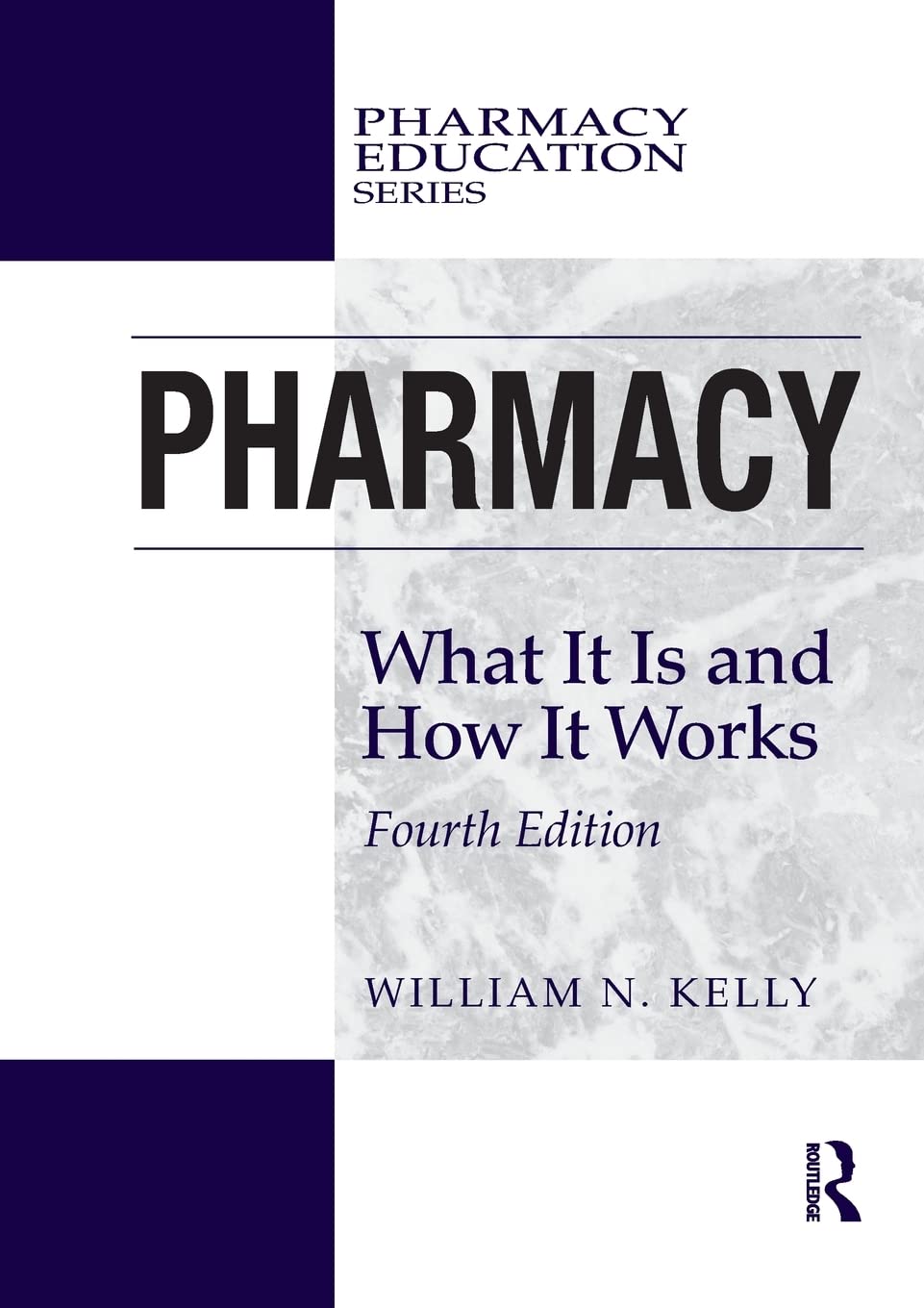 Pharmacy (Pharmacy Education Series)