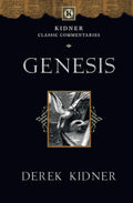 Genesis: An Introduction And Commentary (Kidner Classic Commentaries)