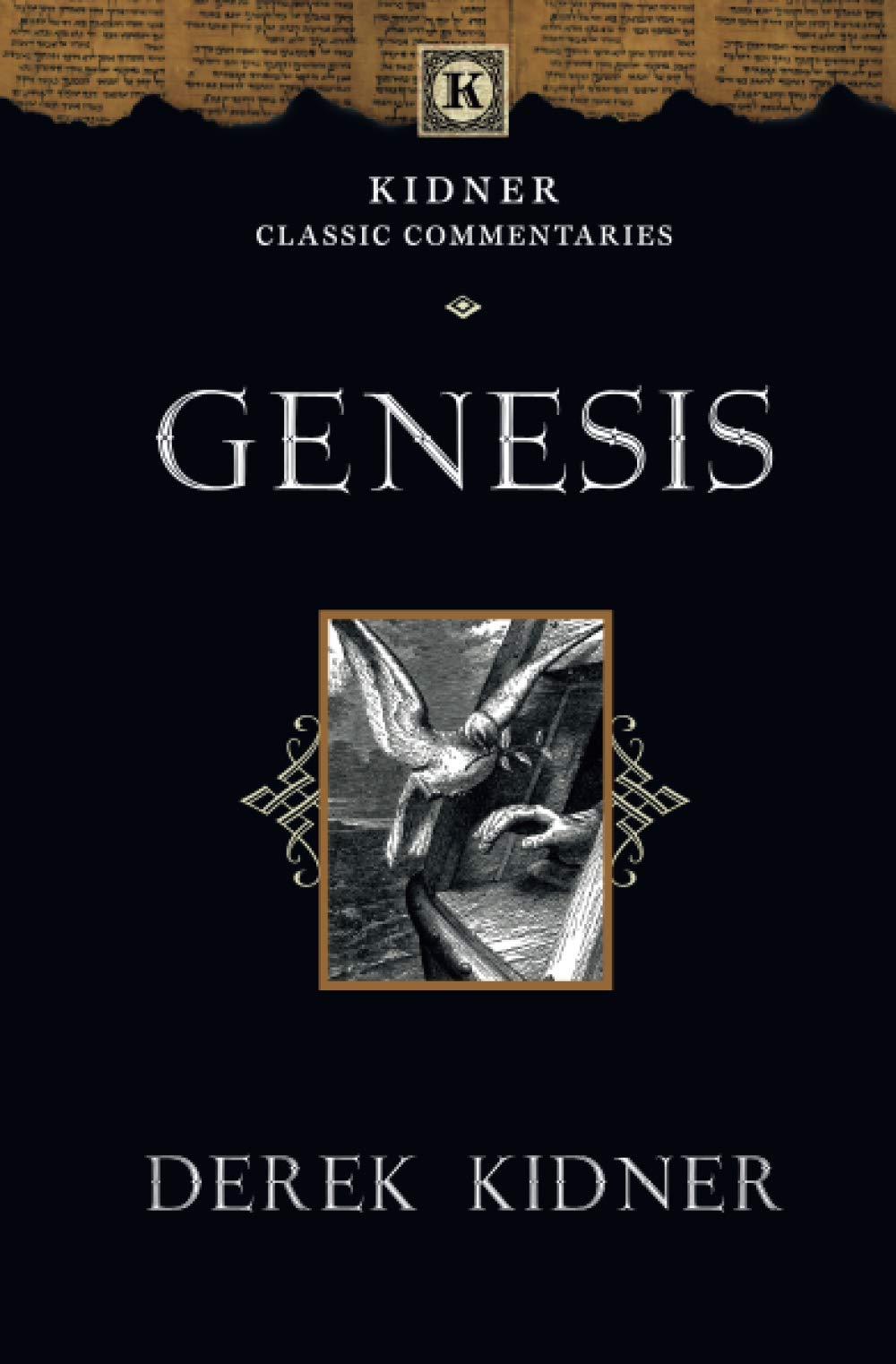 Genesis: An Introduction And Commentary (Kidner Classic Commentaries)