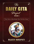 The Daily Gita Project Volume 2 : One Verse a Day Keeps Your Sorrows Away