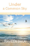 Under A Common Sky : And Other Short Poems