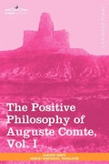 The Positive Philosophy of Auguste Comte (1)