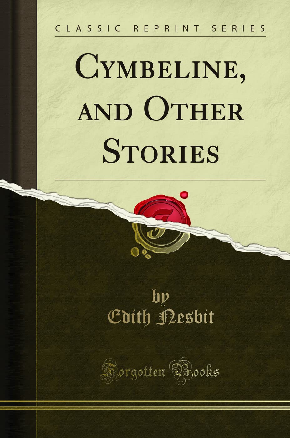 Cymbeline, and Other Stories (Classic Reprint)
