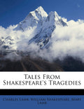 Tales From Shakespeares Tragedies