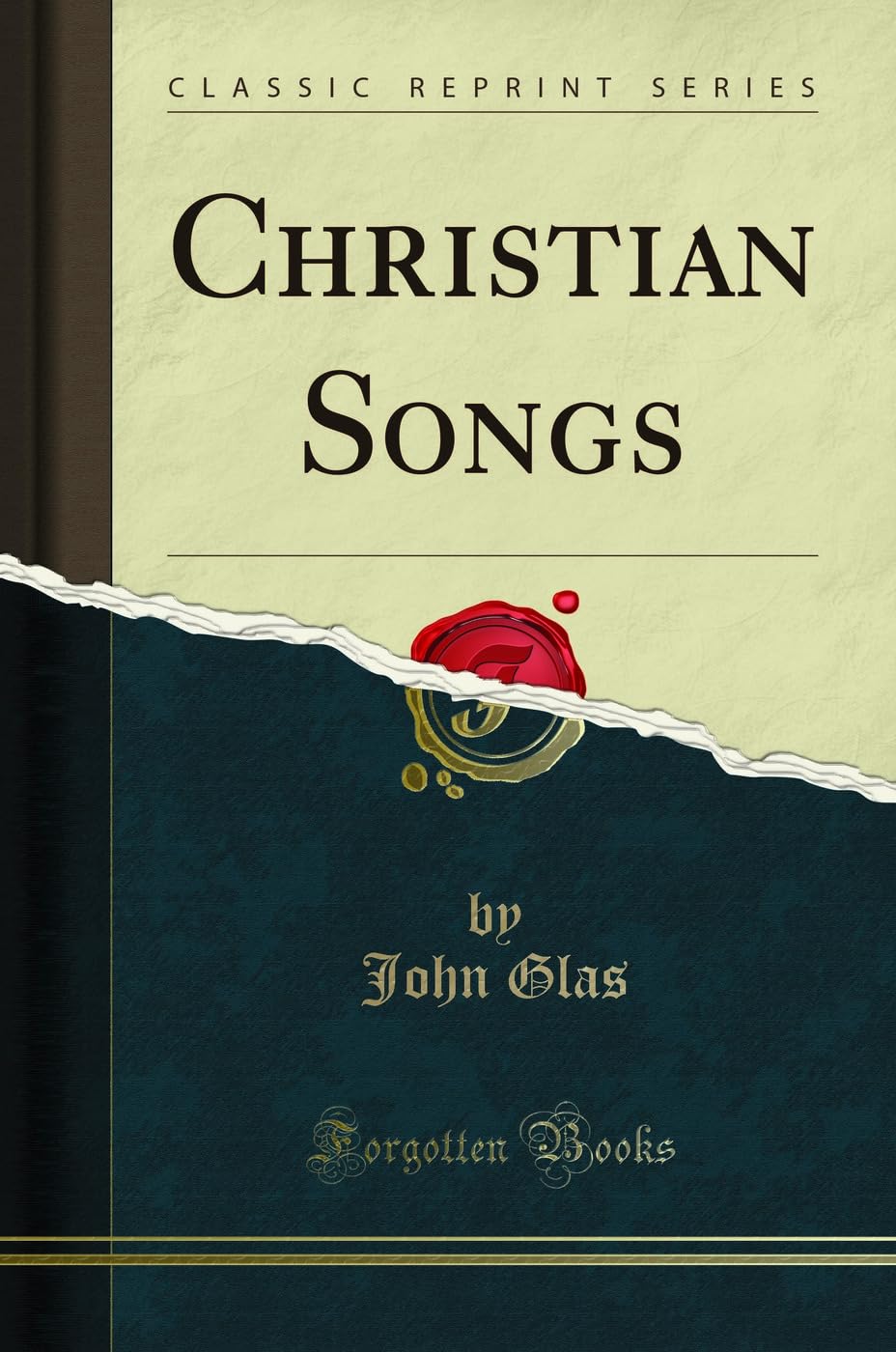 Christian Songs (Classic Reprint)