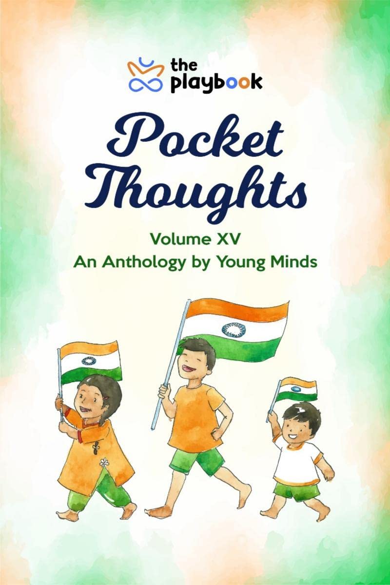 Pocket Thoughts Volume XV : An Anthology by Young Minds