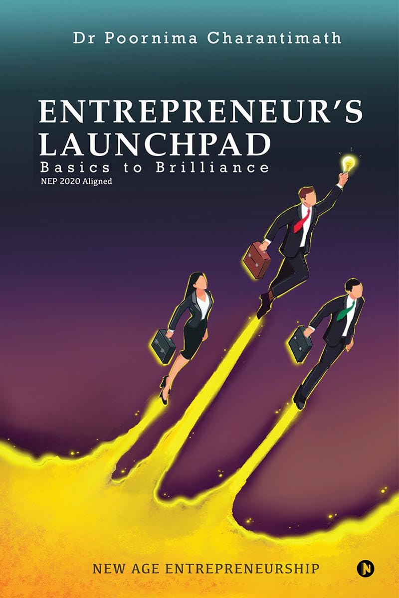 Entrepreneurs Launchpad: Basics to Brilliance, NEP 2020 Aligned