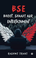 Bse: Bhoot, Shaadi Aur Entertainment