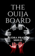 The Ouija Board.