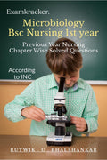 Microbiology BSc Nursing 1st Year: Previous Year Nursing Chapter Wise Solved Question Papers