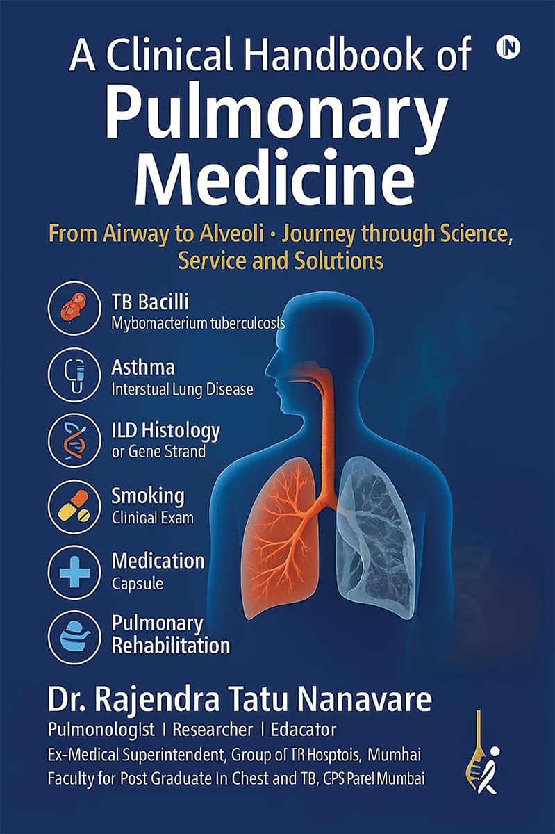 A Clinical Handbook of Pulmonary Medicine: From Airway to Alveoli. Journey through Science, Service and Solutions
