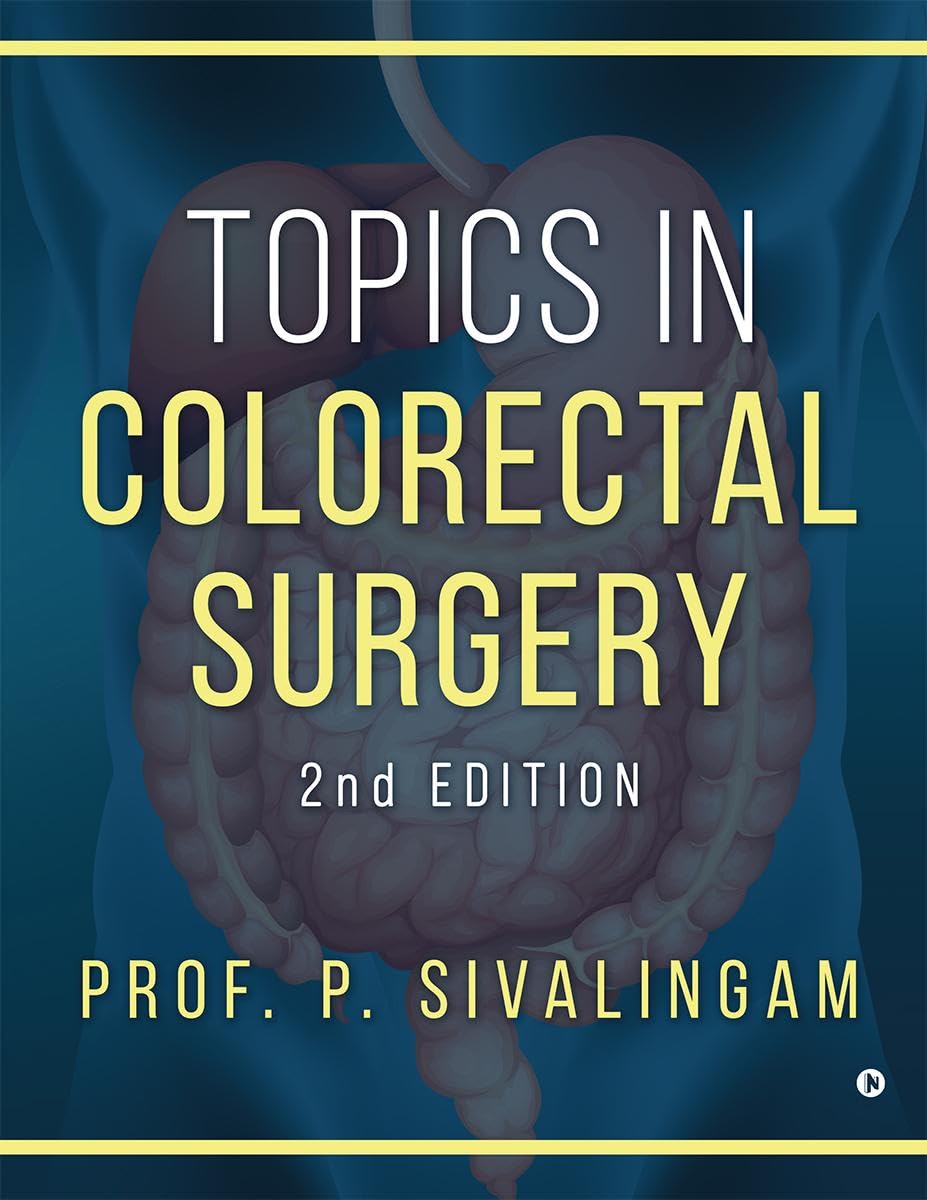 Topics in Colorectal Surgery: 2nd Edition