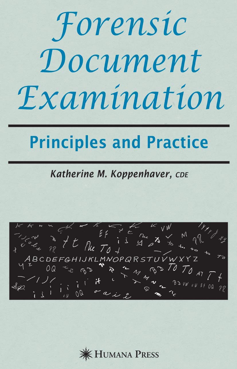Forensic Document Examination: Principles and Practice