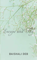 Escape and Fly