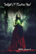 Twilight Of Broken Heart : Pain In A ManS Heart