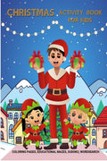 Christmas Activity Book For Kids : Activity Book For Kids Ages 68