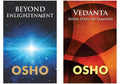 Osho Must Read : Beyond The Enlightenment + Vedanta : Seven Steps To Samadhi