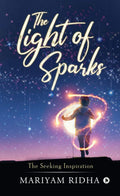 The Light Of Sparks : The Seeking Inspiration