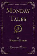Monday Tales (Classic Reprint)