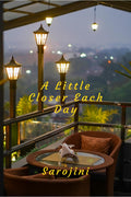 A Little Closer Each Day