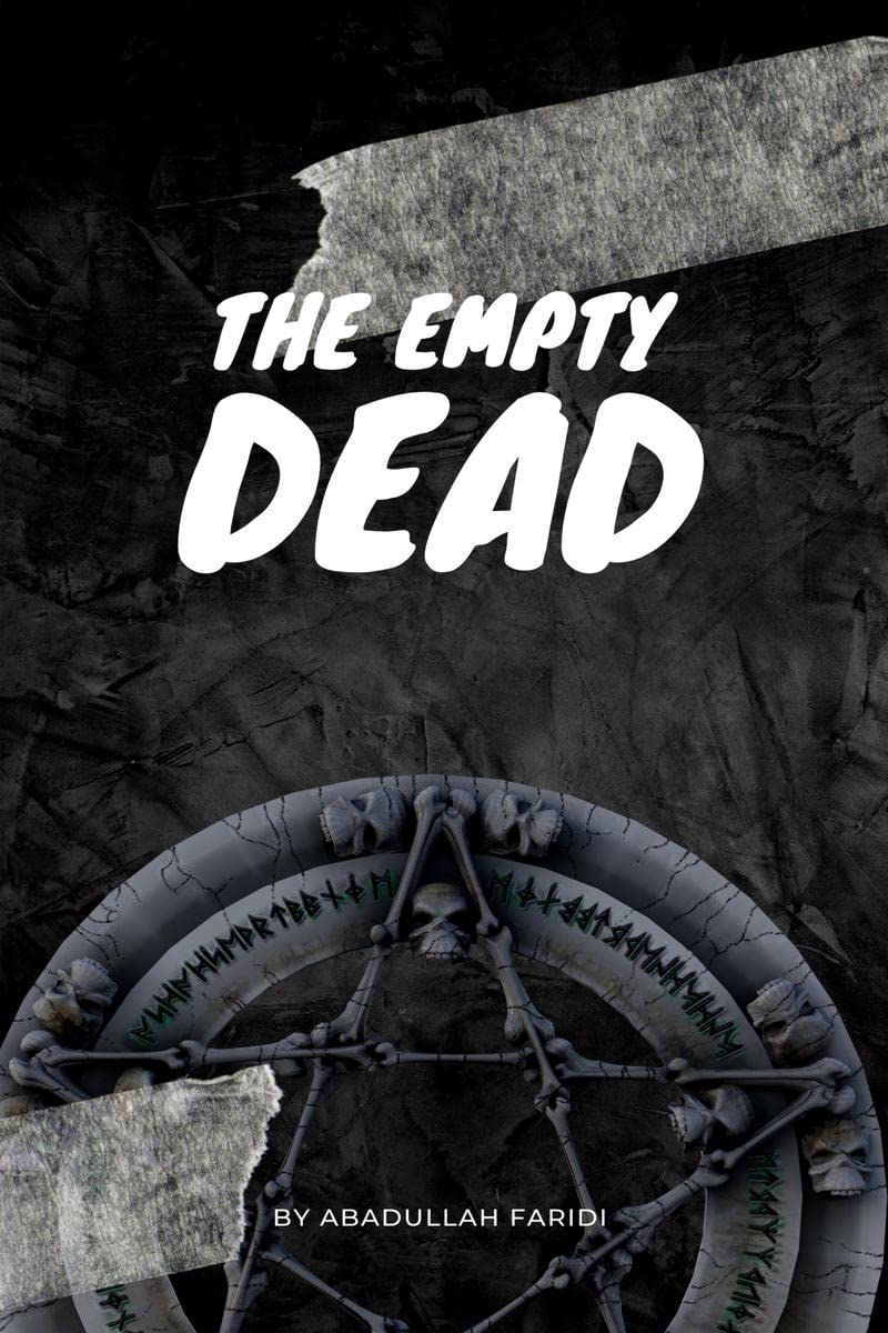 THE EMPTY DEAD