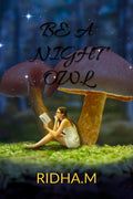 BE A NIGHT OWL : Owls are known as lonely bird, but it doesnt know that they have the forest as their best companion,As the sa