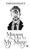 Mirror For My Muse