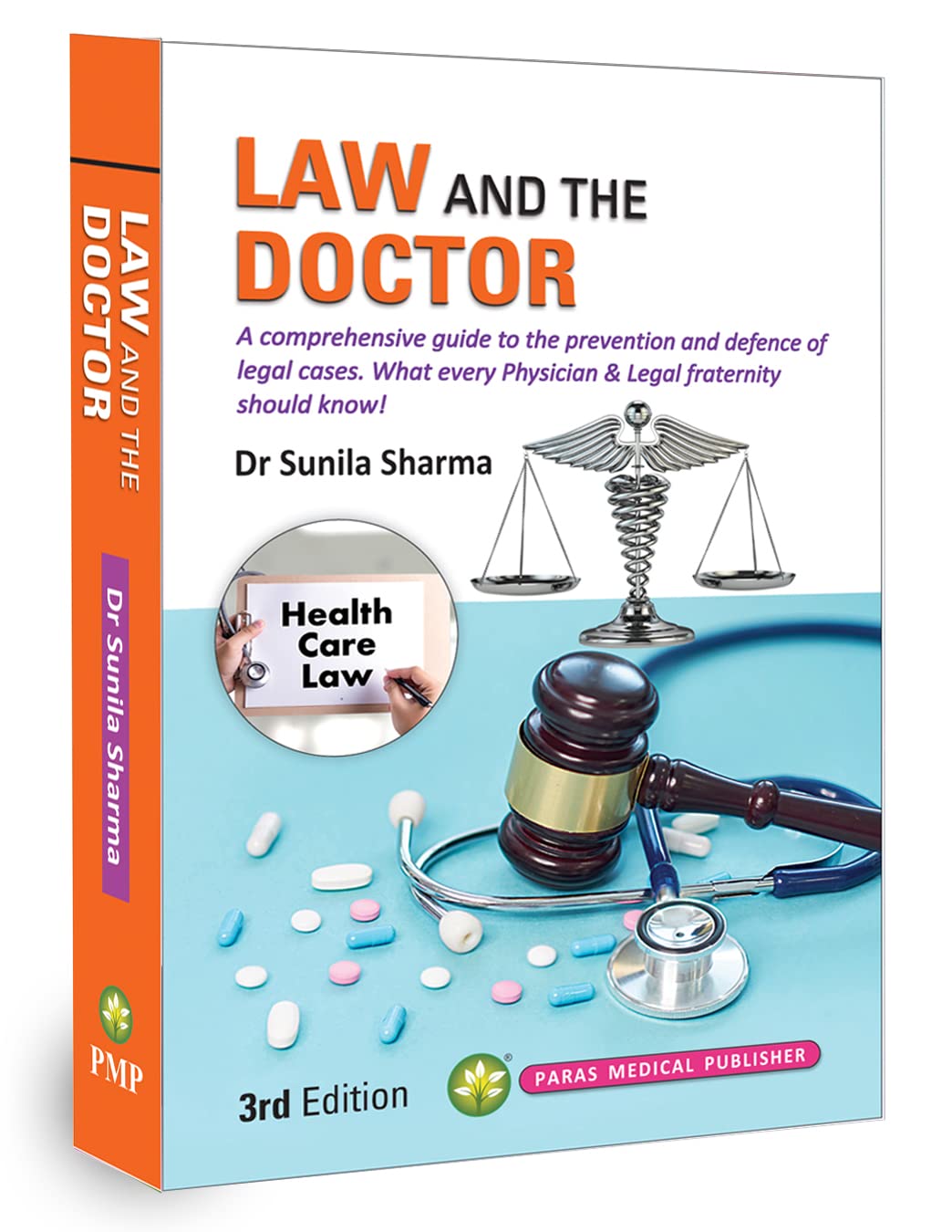 Law and the Doctor [paperback] Dr Sunila Sharma [Mar 24, 2023]
