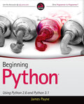 Beginning Python: Using Python 2.6 and Python 3.1