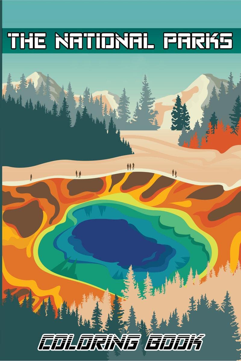The National Parks Coloring Book : Ultimate Coloring National Parks, Coloring Book of National Parks with Country Scenes, Animal