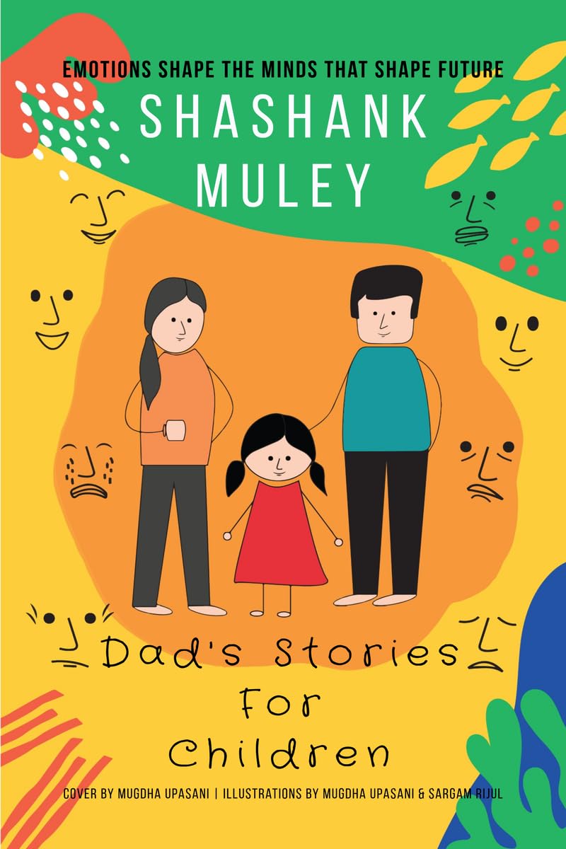 DadS Stories For Children : Emotions Shape The Minds That Shape Future