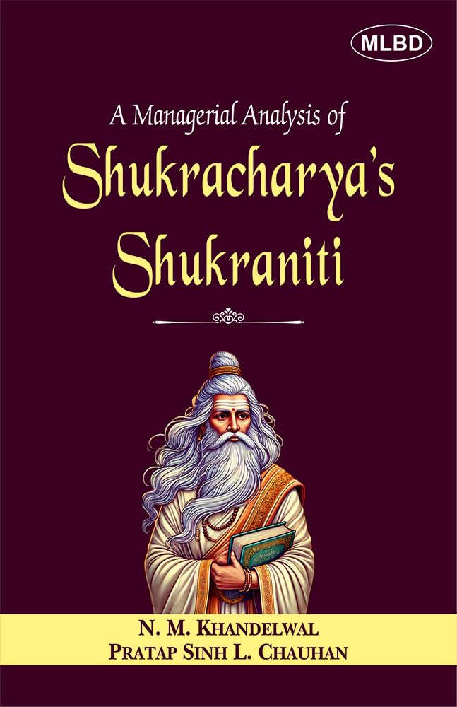 A Managerial Analysis of Shukracharyas Shukraniti