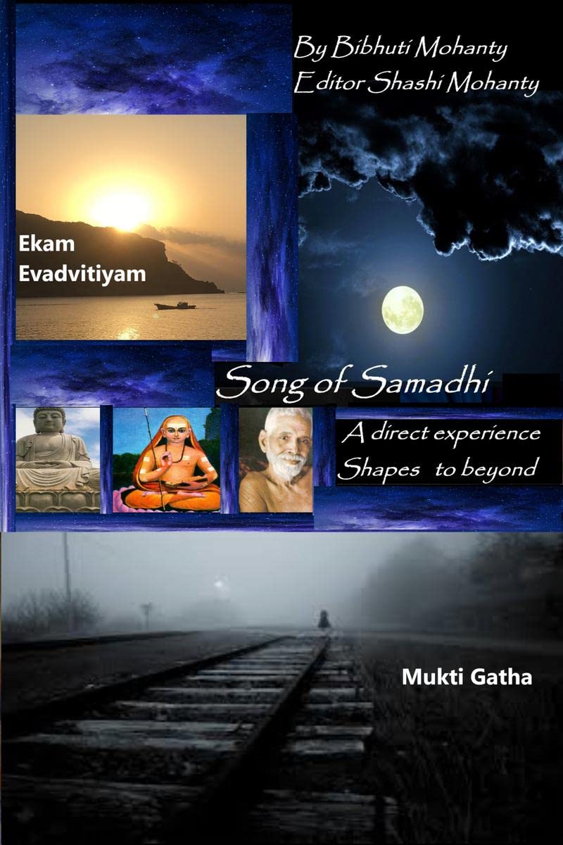 Song of Samadhi : My experience with super consciousness