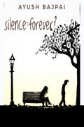Silence : Forever?