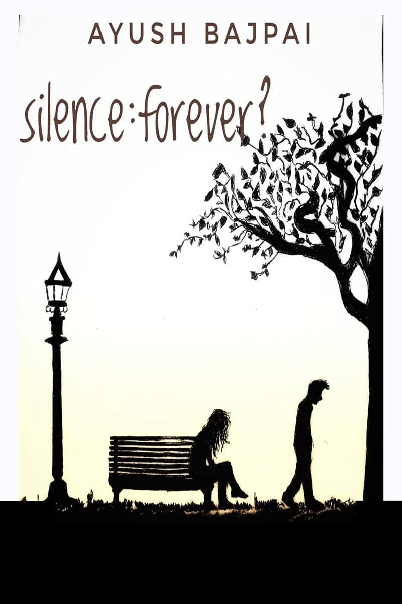 Silence : Forever?