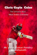Chris Gayle Color : West Indies Cricketer