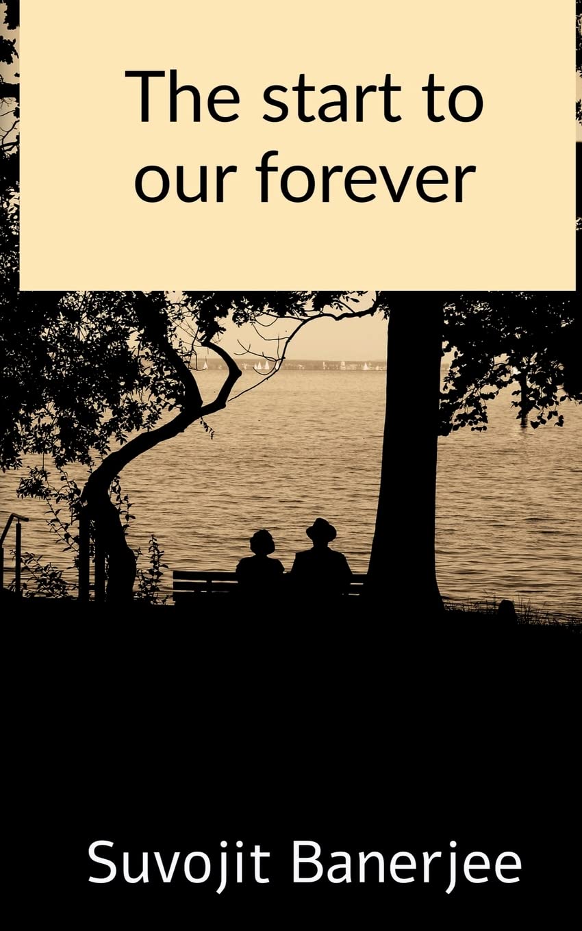 The Start To Our Forever : Portions Of Realisations