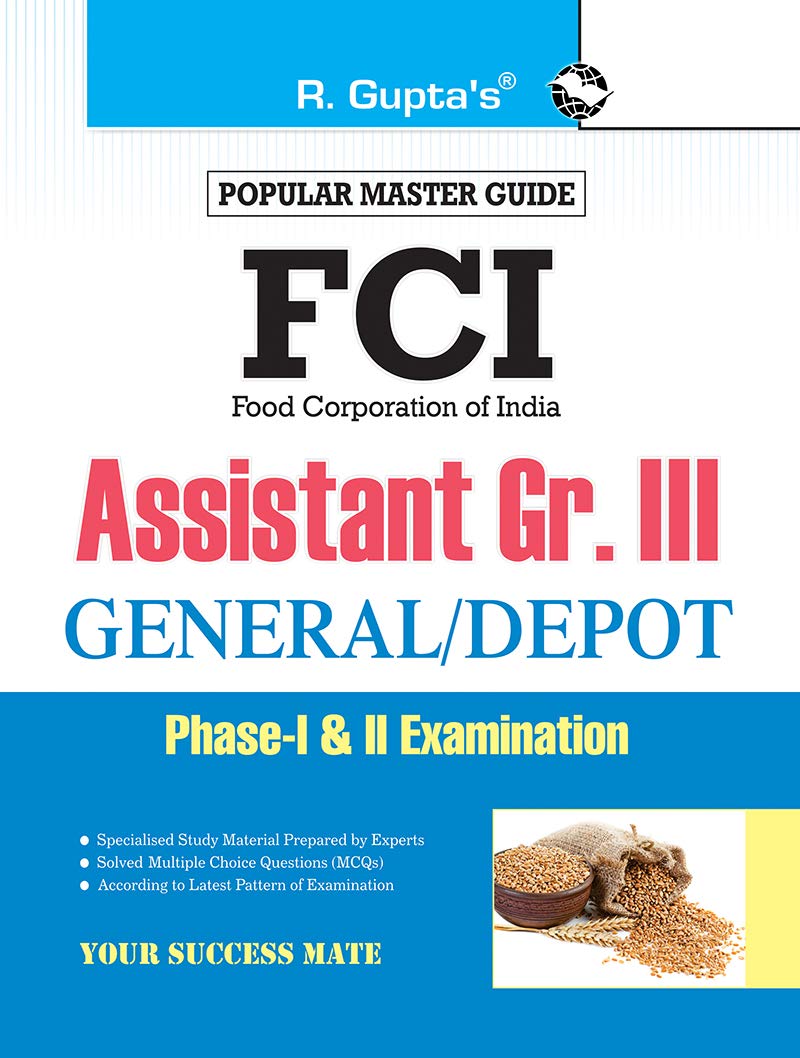 FCI Assistant Grade III (General/Depot) PhaseI & II Recruitment Exam Guide