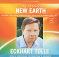 Creating a New Earth: Teachings to Awaken Consciousness  The Best of Eckhart Tolle TV  Season One