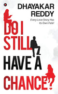 Do I Still Have A Chance? : Every Love Story Has Its Own Fate!