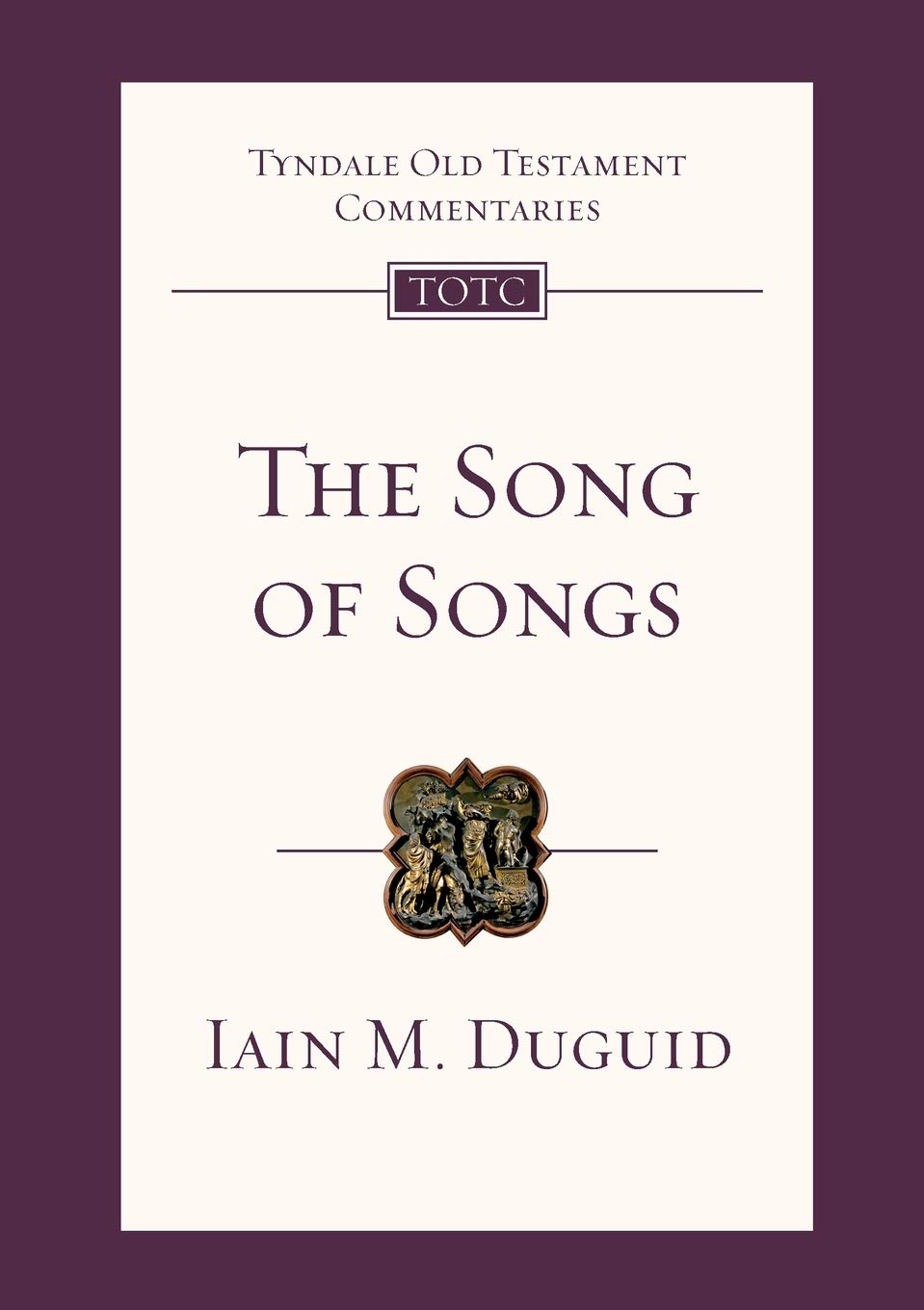 The Song Of Songs: An Introduction And Commentary (Tyndale Old Testament Commentary)