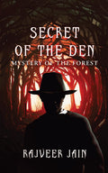 Secret of the den : Mystery of the forest
