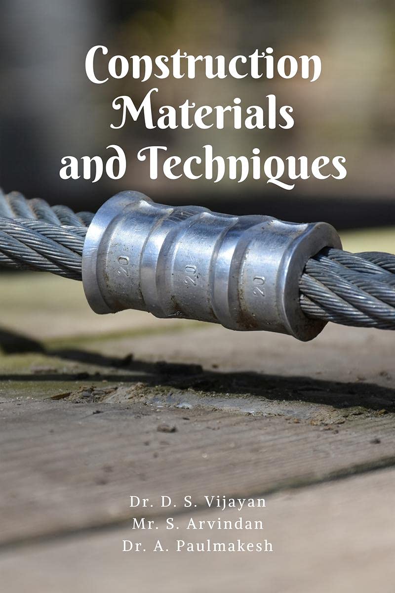 Construction Materials And Techniques
