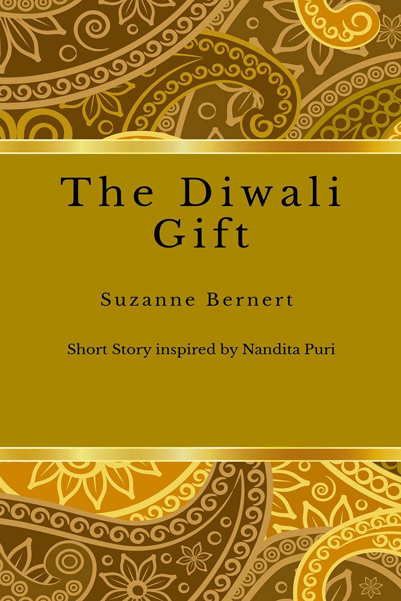 The Diwali Gift : A Short Story inspired by Nandita Puri