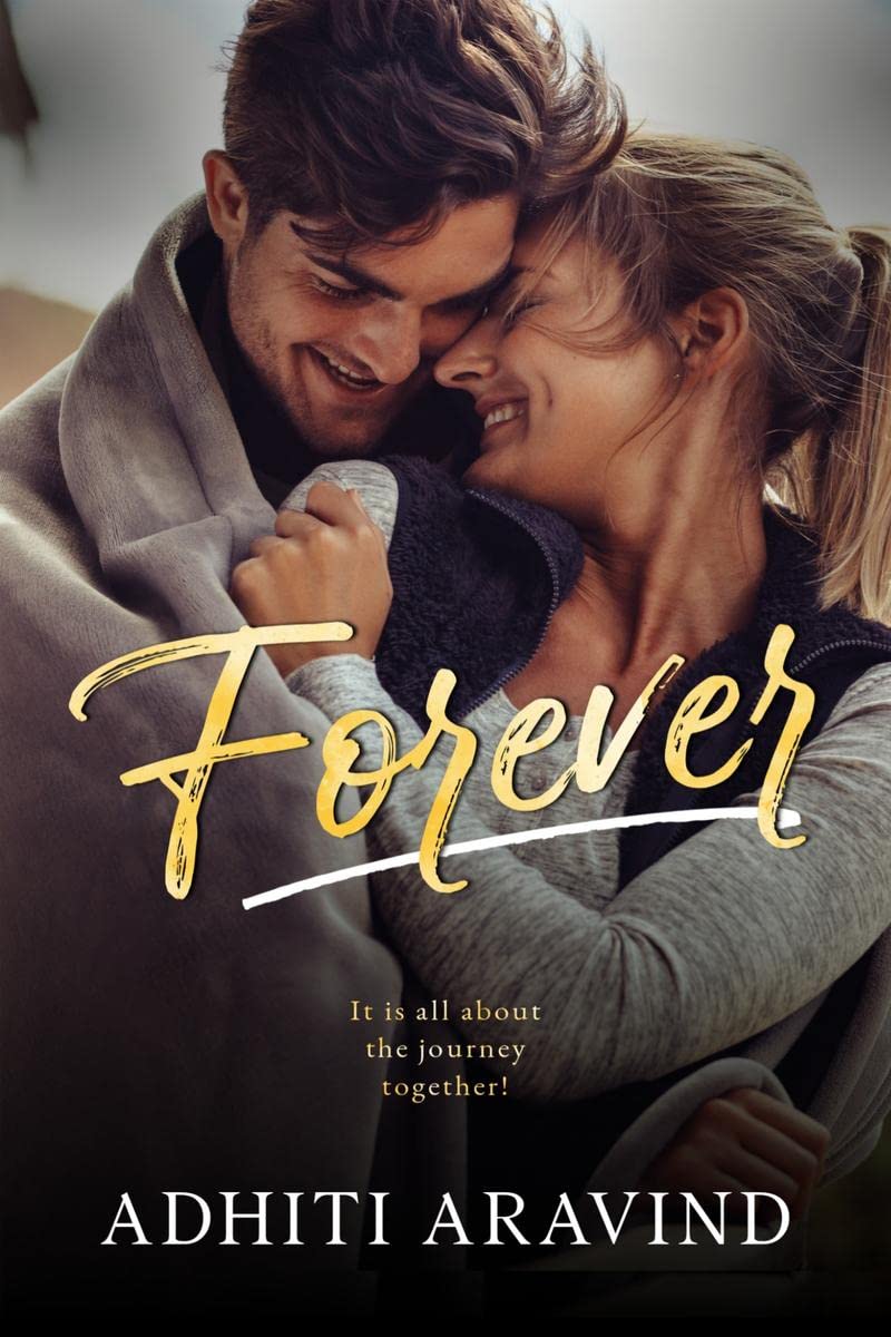 Forever : It is all about the journey together!