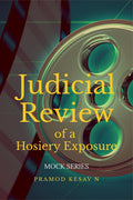 Judicial Review Of A Hosiery Exposure : Mock Series  Book 2