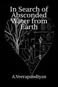 In search of Absconded water from earth